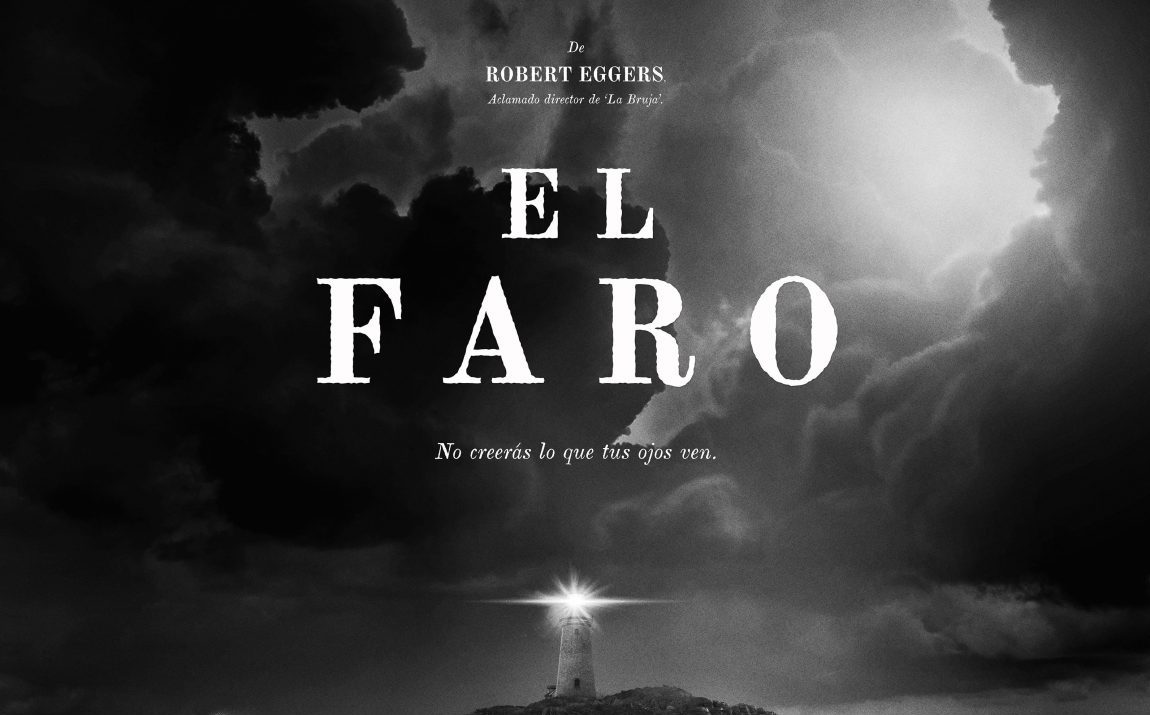 estreno el faro the lighthouse pelicula mexico