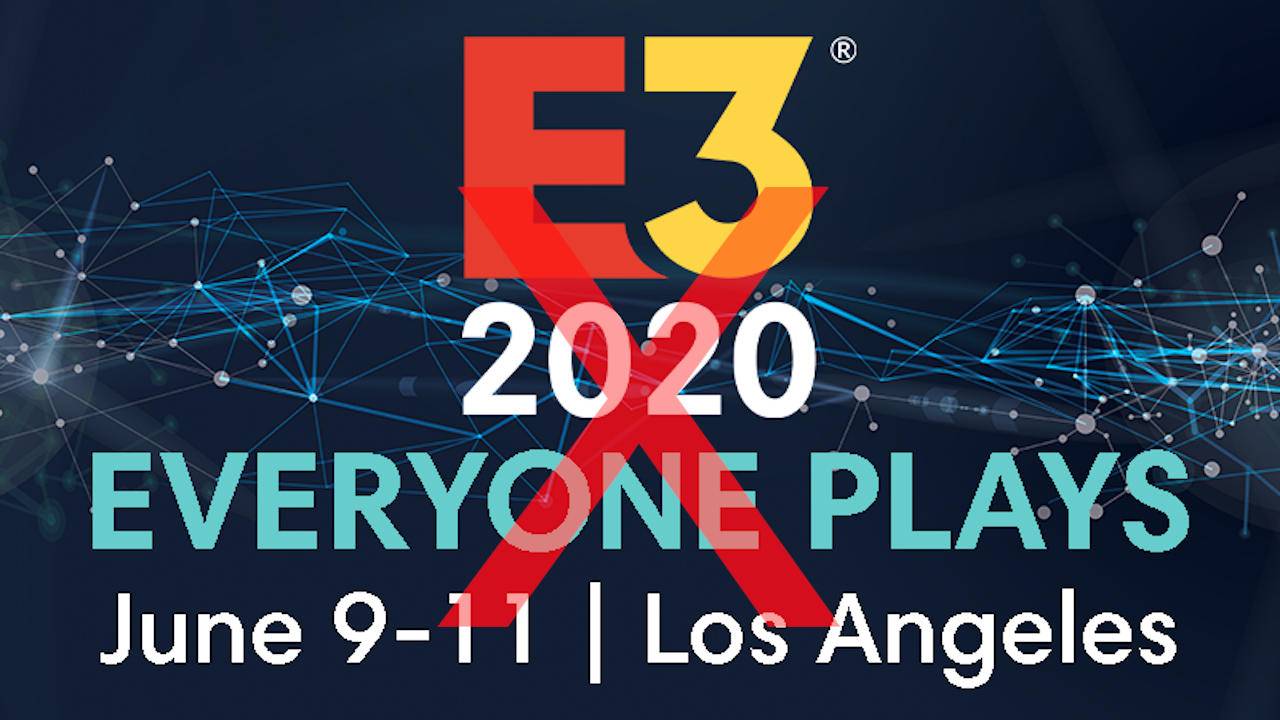 e3 2020 cancelado coronavirus